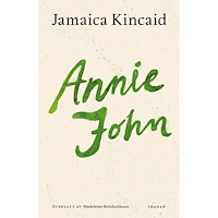 Jamaica Kincaid Annie John (bok, danskt band)