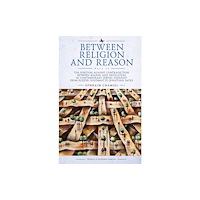 Academic Studies Press Between Religion and Reason (Part II) (inbunden, eng)