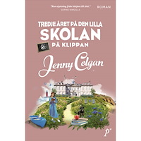 Jenny Colgan Tredje året på den lilla skolan på klippan (inbunden)