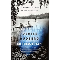 Denise Rudberg Er tredje man (pocket)