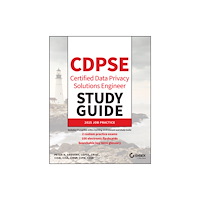 John Wiley & Sons Inc CDPSE Certified Data Privacy Solutions Engineer St udy Guide (häftad, eng)