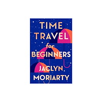 HarperCollins Publishers Time Travel for Beginners (inbunden, eng)