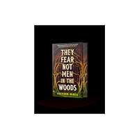 Black Crow Books They Fear Not Men in The Woods (inbunden, eng)
