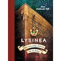 Lena Frölander-Ulf Lysinea : den vidunderliga historien om ett fartyg (bok, kartonnage)