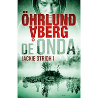 Dag Öhrlund De onda (inbunden)