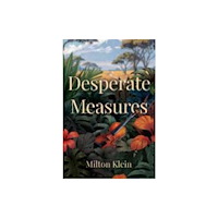 Pegasus Elliot Mackenzie Publishers Desperate Measures (häftad, eng)