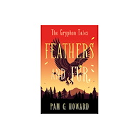 Troubador Publishing Feathers and Fur (häftad, eng)