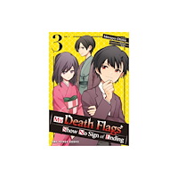 One Peace Books, Incorporated My Death Flags Show No Sign of Ending Volume 3 (häftad, eng)