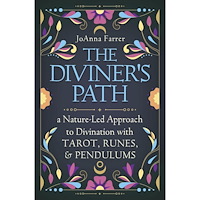 JoAnna Farrer The Diviner's Path: A Nature-Led Approach to Divination with Tarot, Runes, and Pendulums (häftad, eng)