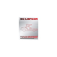 Matt Stone DeLorean: The Rise, Fall and Second Acts of the DeLorean Motor Company (inbunden, eng)