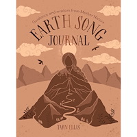 Tarn Ellis Earth Song Journal: Guidance and wisdom from Mother Nature (häftad, eng)