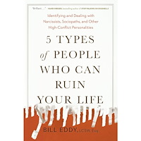 Bill Eddy 5 Types of People Who Can Ruin Your Life (häftad, eng)