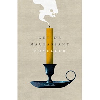 Guy de Maupassant Noveller (inbunden)