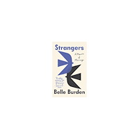Belle Burden Strangers (häftad, eng)