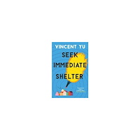 Vincent Yu Seek Immediate Shelter (pocket, eng)