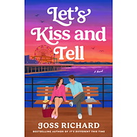 Joss Richard Let's Kiss and Tell: A Novel (häftad, eng)