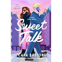 Cara Bastone Sweet Talk: A Novel (häftad, eng)