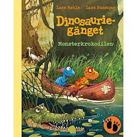 Lars Mæhle Dinosauriegänget. Monsterkrokodilen (inbunden)