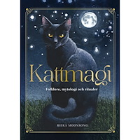 Rieka Moonsong Kattmagi : folklore, mytologi och ritualer (inbunden)