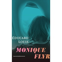 Edouard Louis Monique flyr (pocket)