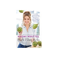Naomi Whittel High Fibre Keto (inbunden, eng)