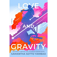 Samantha Sotto Yambao Love and Gravity (häftad, eng)