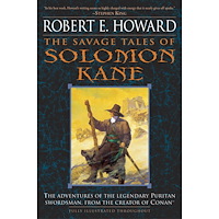 Robert E Howard The Savage Tales of Solomon Kane (häftad, eng)