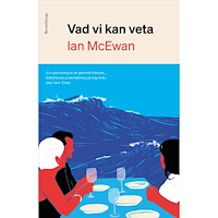 Ian McEwan Vad vi kan veta (pocket)