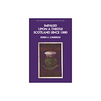 Edinburgh university press Impaled upon a Thistle (inbunden, eng)