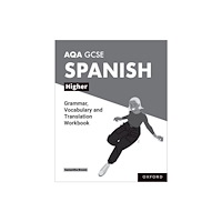 Oxford University Press AQA GCSE Spanish: AQA GCSE Spanish Higher Grammar, Vocabulary and Translation Workbooks (häftad, eng)