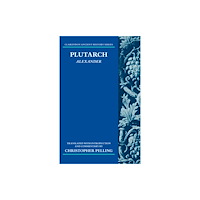 Oxford University Press Plutarch: Alexander (inbunden, eng)