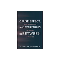Oxford University Press Inc Cause, Effect, and Everything in Between (häftad, eng)