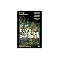 Georgi Gospodinov Death and the Gardener (pocket, eng)