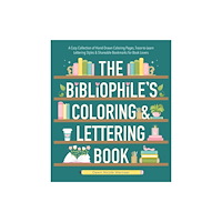 Schiffer Publishing Ltd Bibliophile''s Coloring and Lettering Book (häftad, eng)