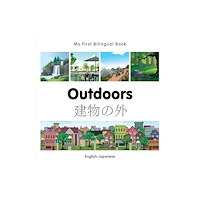 Milet Books Limited My First Bilingual Book - Outdoors - Japanese-english (bok, board book, eng)