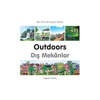 Milet Books Limited My First Bilingual Book - Outdoors - Turkish-english (bok, board book, eng)