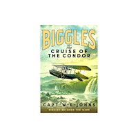 Canelo Biggles: The Cruise of the Condor (inbunden, eng)
