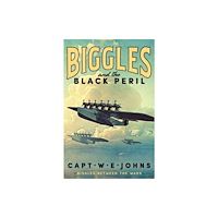 Canelo Biggles and the Black Peril (inbunden, eng)