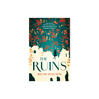HarperCollins Publishers The Ruins (inbunden, eng)