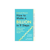 Little, Brown Book Group How to Make a Billion in Nine Steps (häftad, eng)