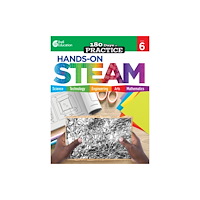 Shell Educational Publishing 180 Days™: Hands-On STEAM for Grade 6 (häftad, eng)