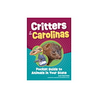 Adventure Publications, Incorporated Critters of the Carolinas (häftad, eng)