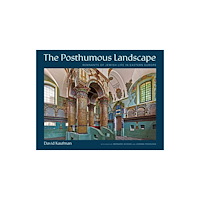 Figure 1 Publishing The Posthumous Landscape (inbunden, eng)