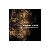 Presses Polytechniques et Universitaires Romandes Mapping Power – History of Landscape in the Jordan Valley (häftad, eng)