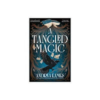 HarperCollins Publishers A Tangled Magic (inbunden, eng)