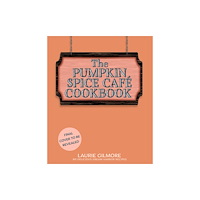 HarperCollins Publishers The Official Pumpkin Spice Café Cookbook (inbunden, eng)