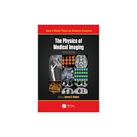 Taylor & francis ltd The Physics of Medical Imaging (häftad, eng)
