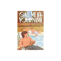 Faber & Faber Call Me by Your Name: The Graphic Novel (häftad, eng)