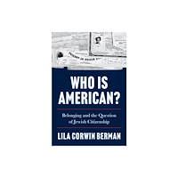 Princeton University Press Who Is American? (inbunden, eng)