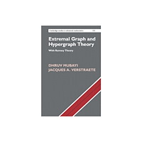 Cambridge University Press Extremal Graph and Hypergraph Theory (inbunden, eng)
